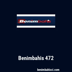 Benimbahis 472
