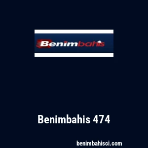 Benimbahis 474