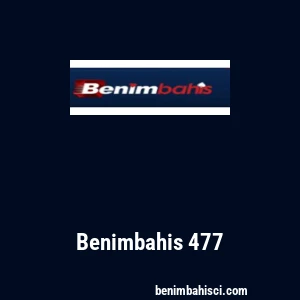 Benimbahis 477