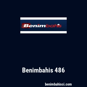 Benimbahis 486